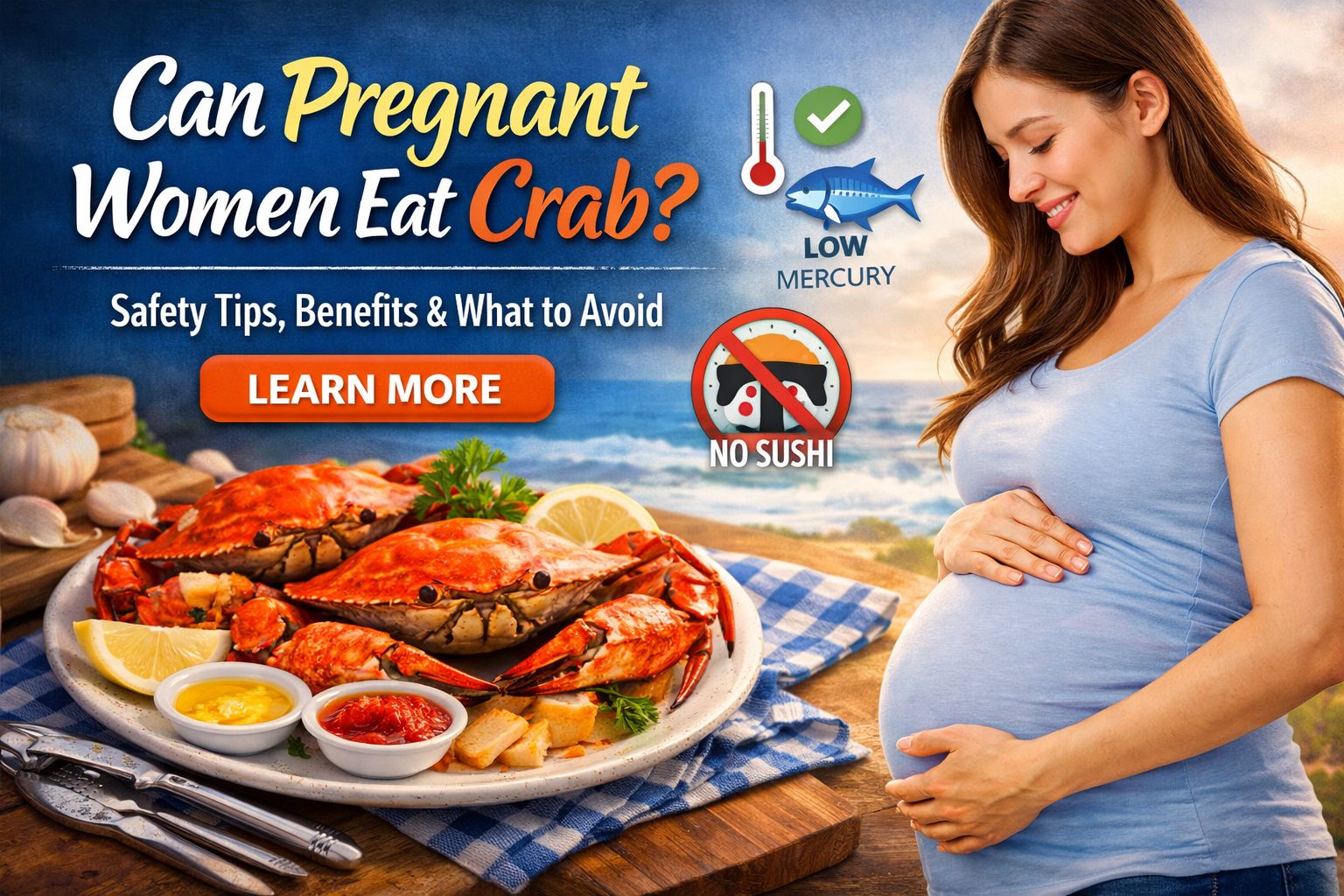 Can Pregnant Women Eat Crab