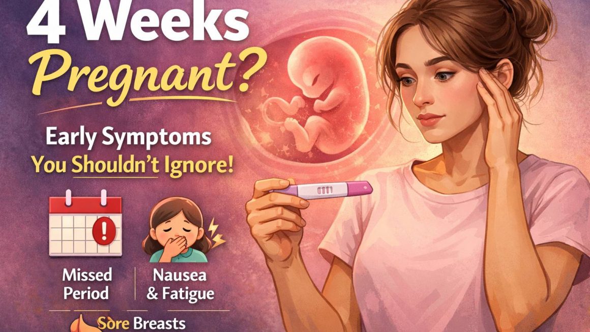 4 Weeks Pregnant Symptoms