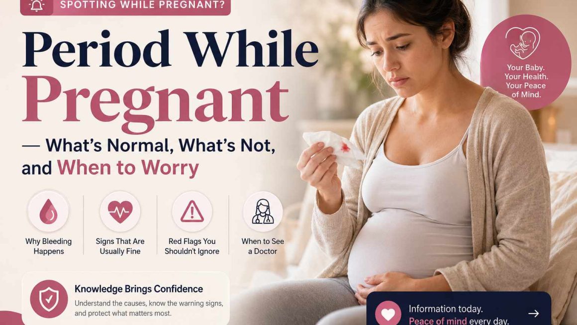 Period While Pregnant